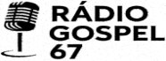 Rádio Gospel 67
